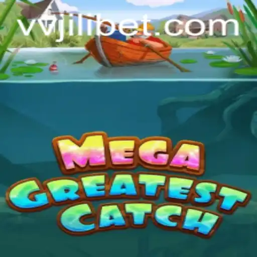 MegaGreatestCatch: An Unforgettable Journey into Adventure